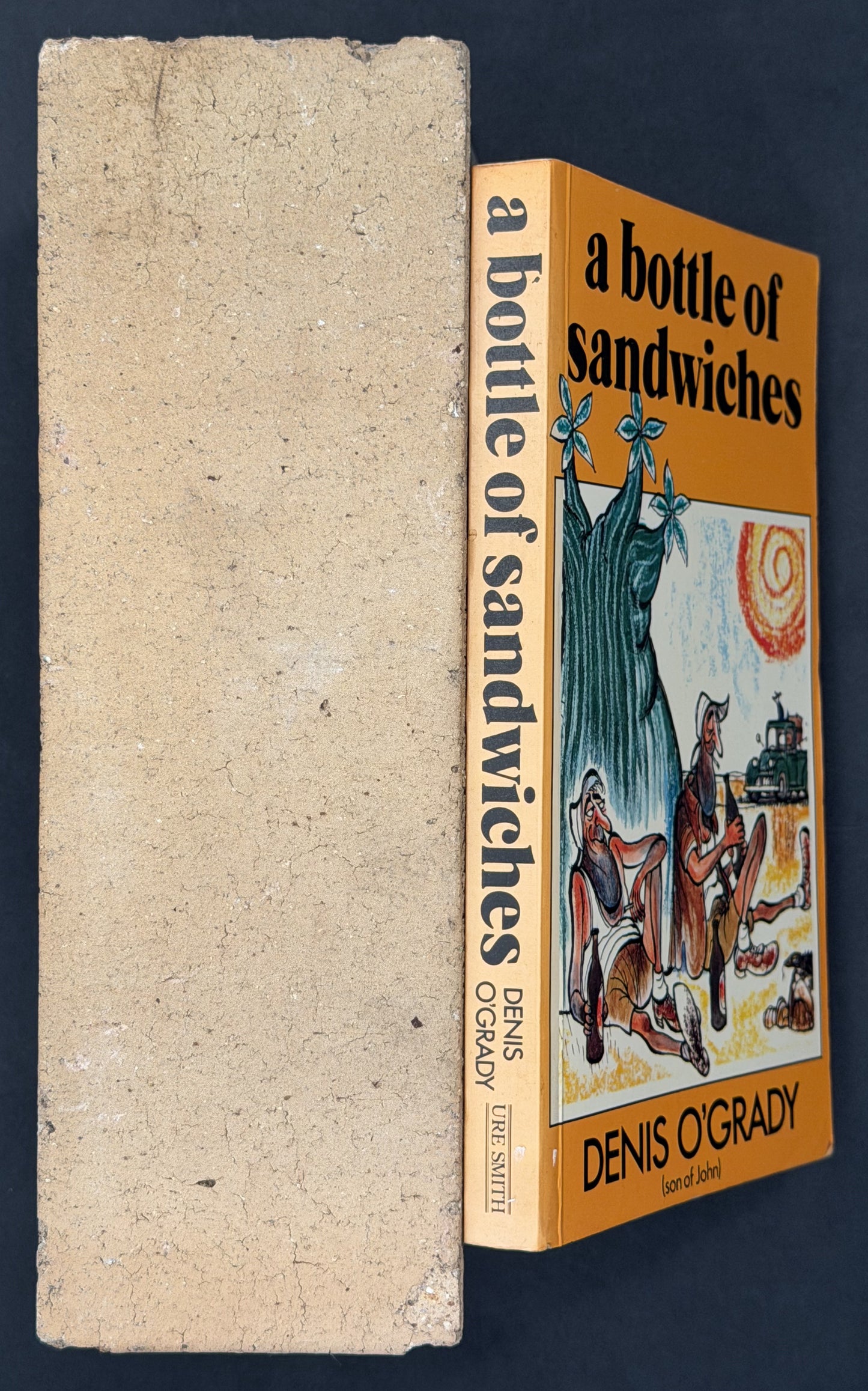 A Bottle of Sandwiches by Denis O'Grady, John O'Grady