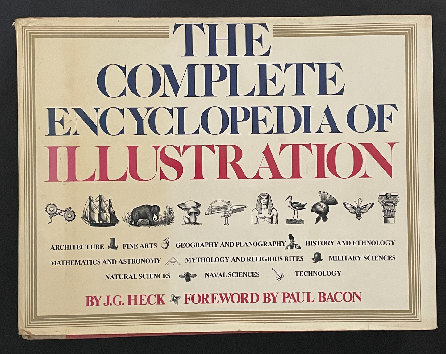 The Complete Encyclopedia of Illustration by Johann Georg Heck