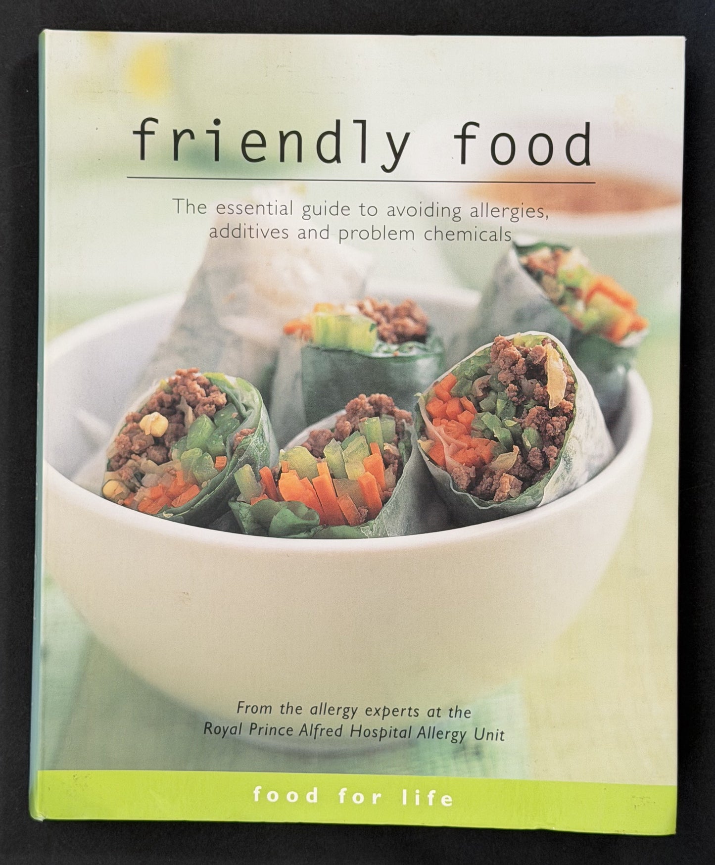 Friendly Food by Anne R Swain, Velencia L Soutter, and Robert H Loblay