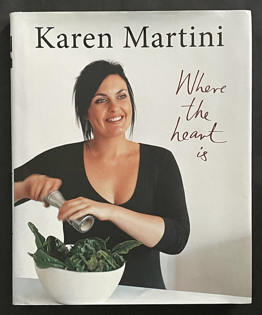 Where the Heart Is by Karen Martini