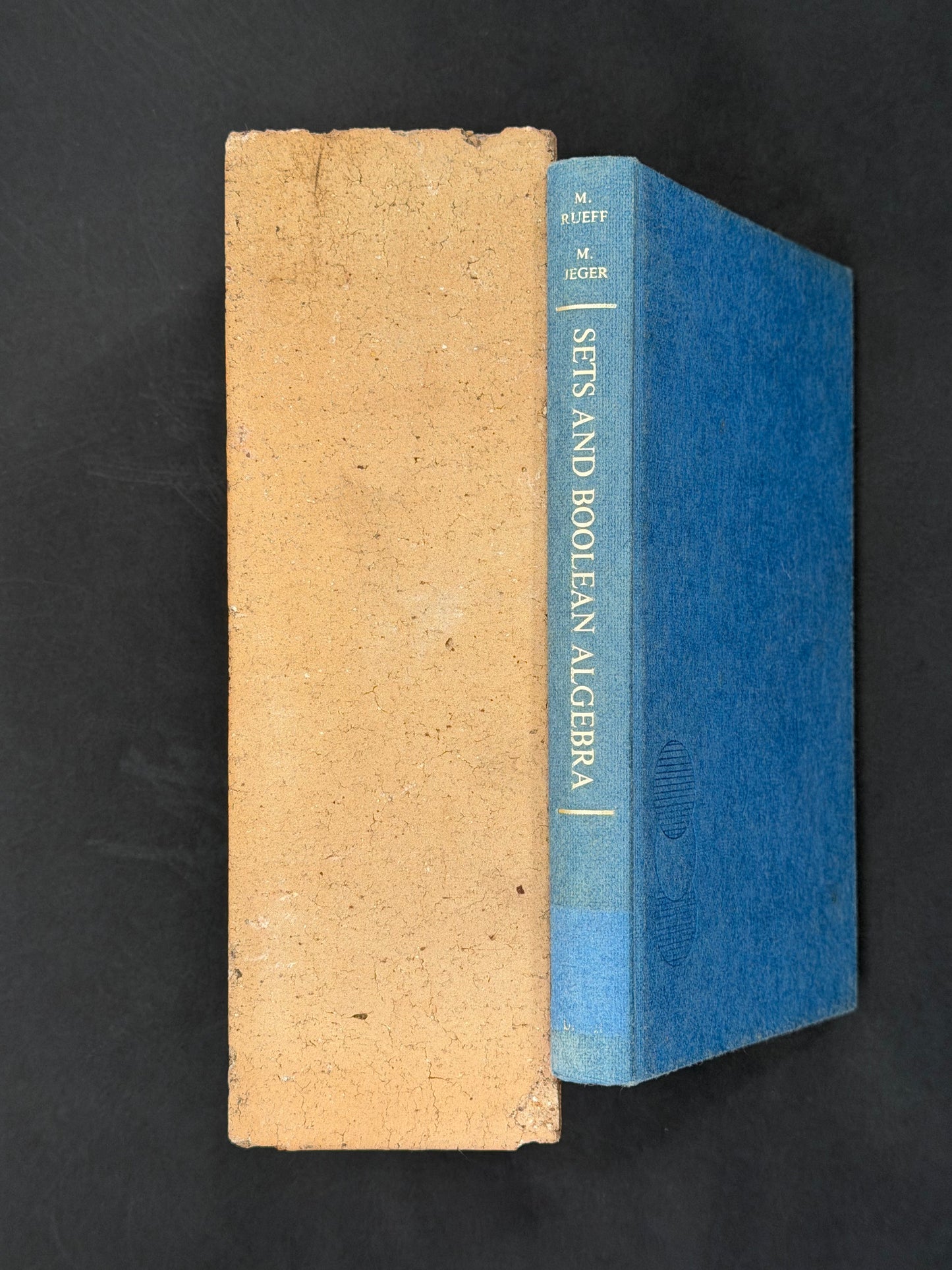 Sets and Boolean Algebra by Marcel Rueff and Max Jeger