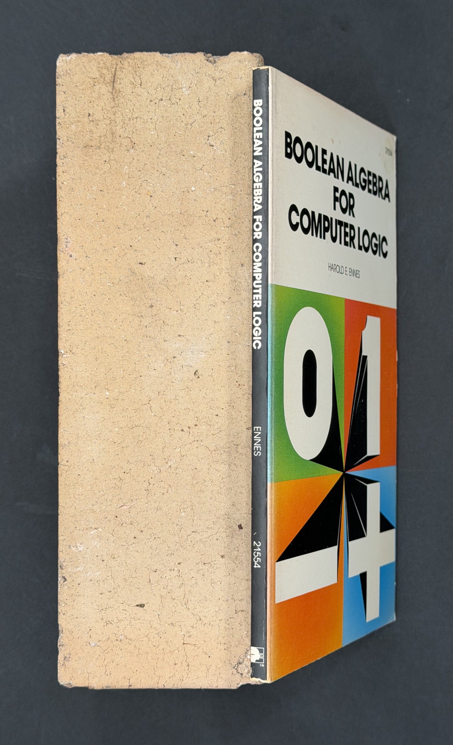 Boolean Algebra for Computer Logic by Harold E. Ennes