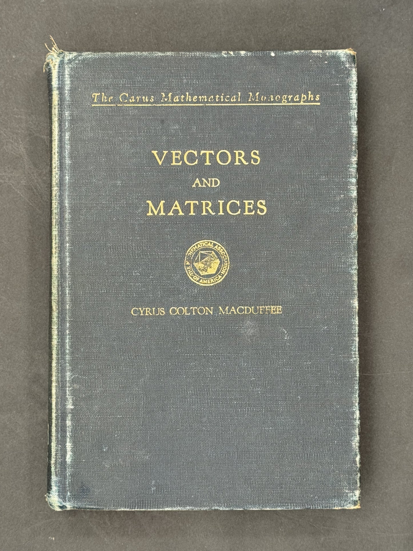 Vectors and Matrices by Cyrus Colton MacDuffee