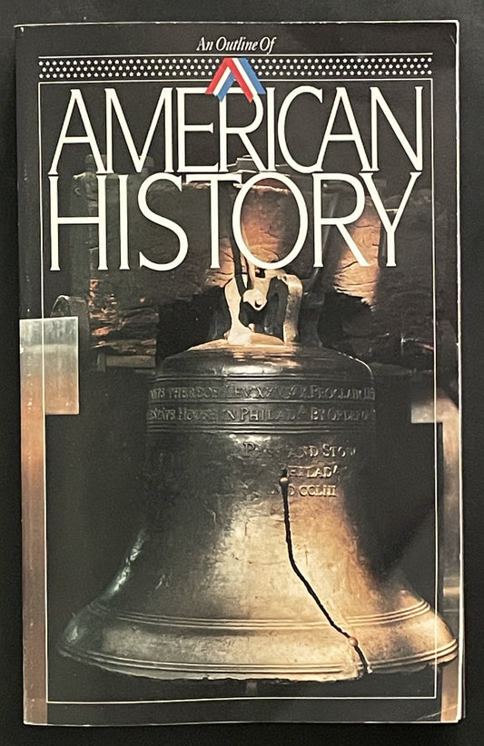 An Outline of American History by United States Department of State