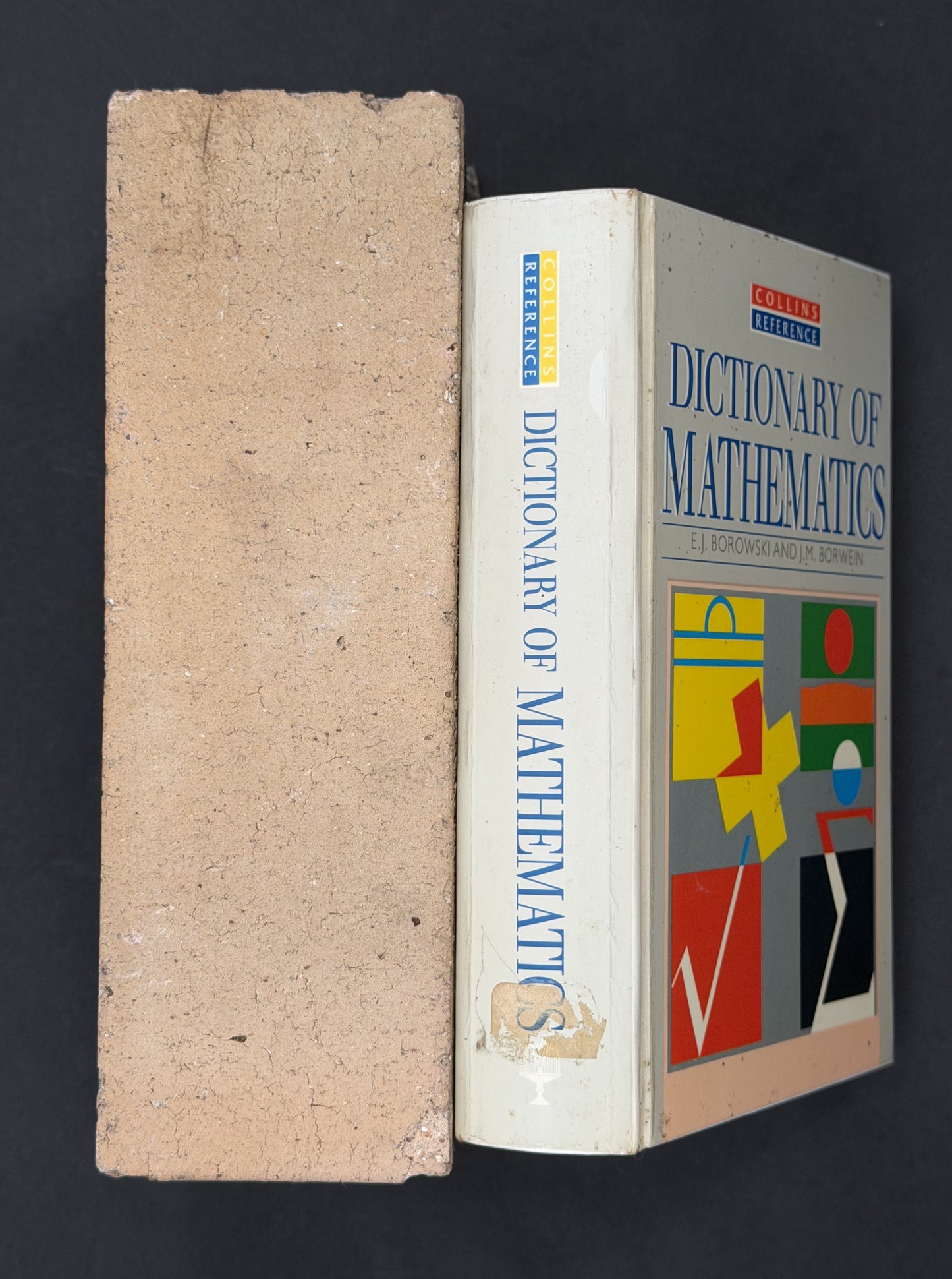 Dictionary of Mathematics by Ephraim J. Borowski, Jonathan M. Borwein