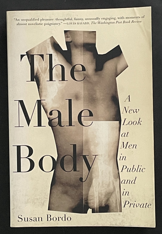 The Male Body by Susan Bordo