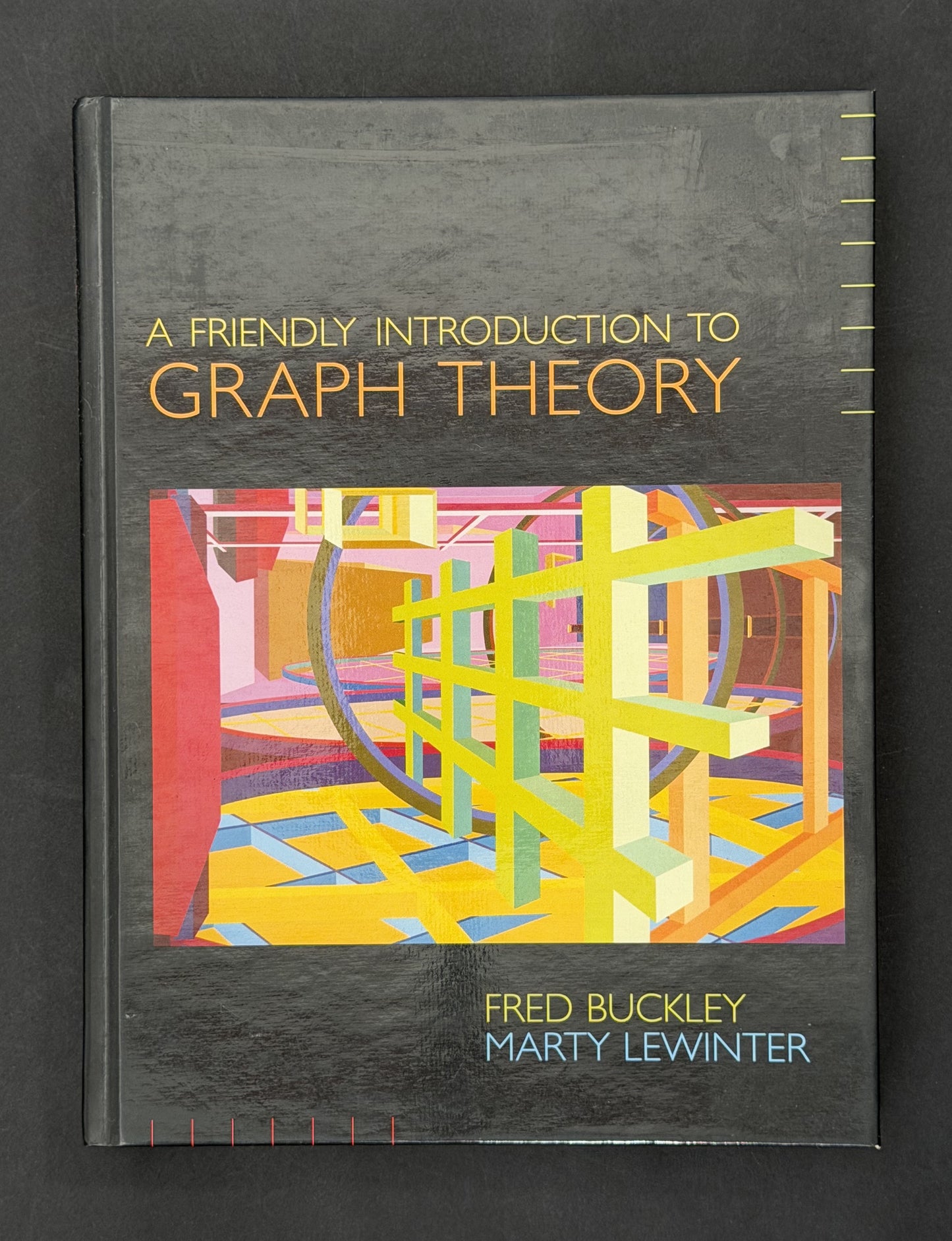 A Friendly Introduction to Graph Theory by Fred Buckley, Marty Lewinter