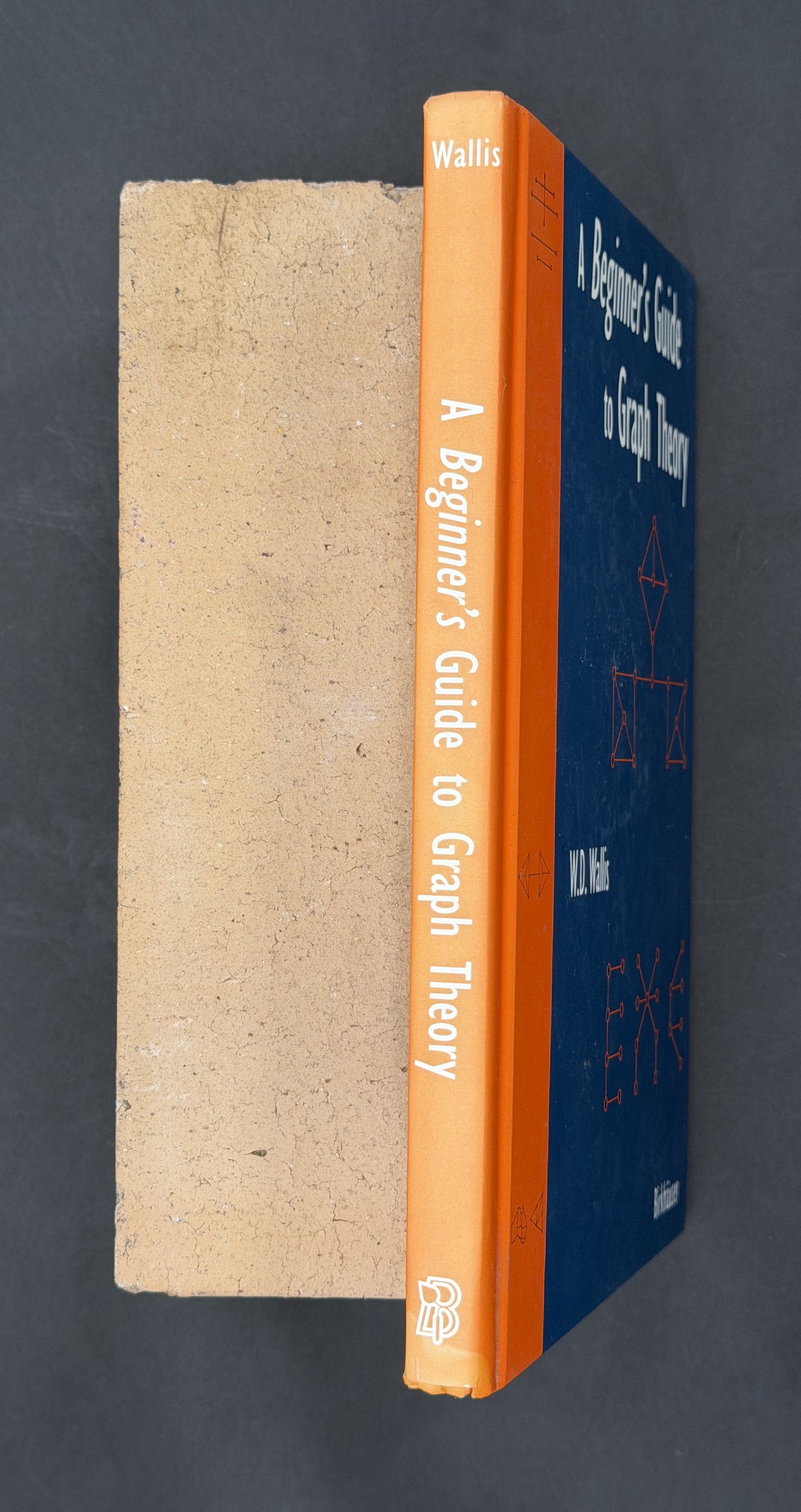 A Beginner's Guide to Graph Theory by W.D. Wallis
