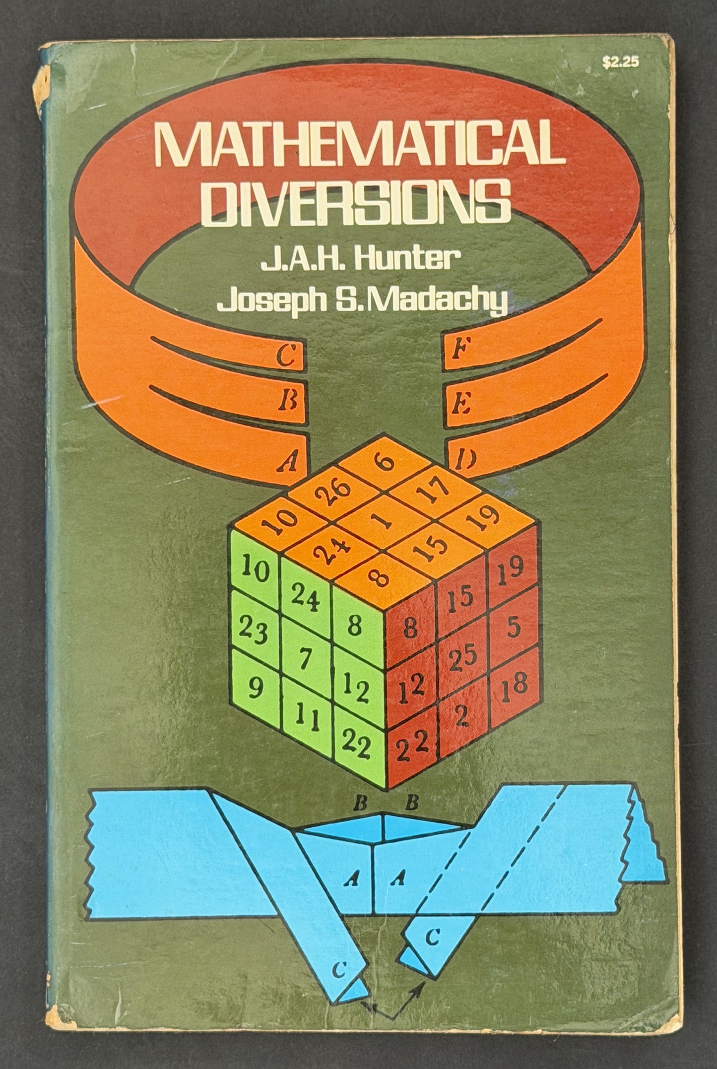 Mathematical Diversions by James Alston Hope Hunter, Joseph S. Madachy