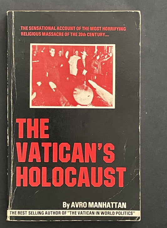The Vatican's Holocaust by Avro Manhattan
