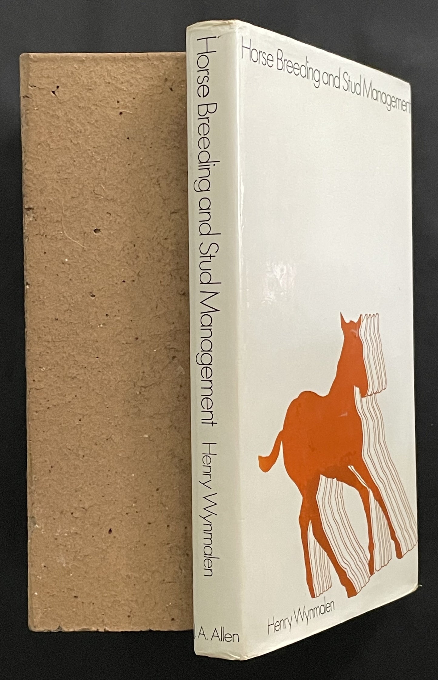 Horse Breeding and Stud Management by Henry Wynmalen