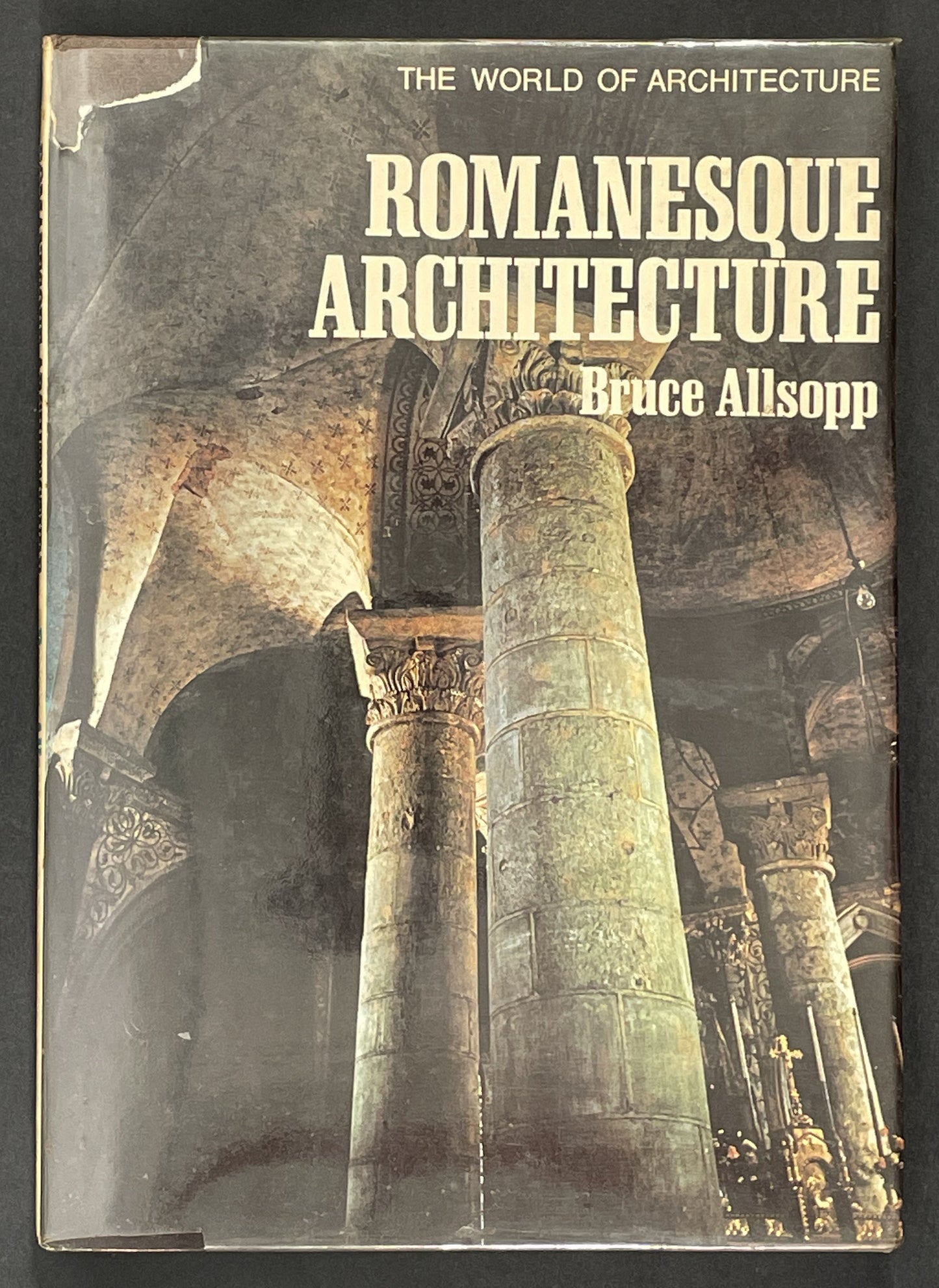 Romanesque Architecture by Bruce Allsopp