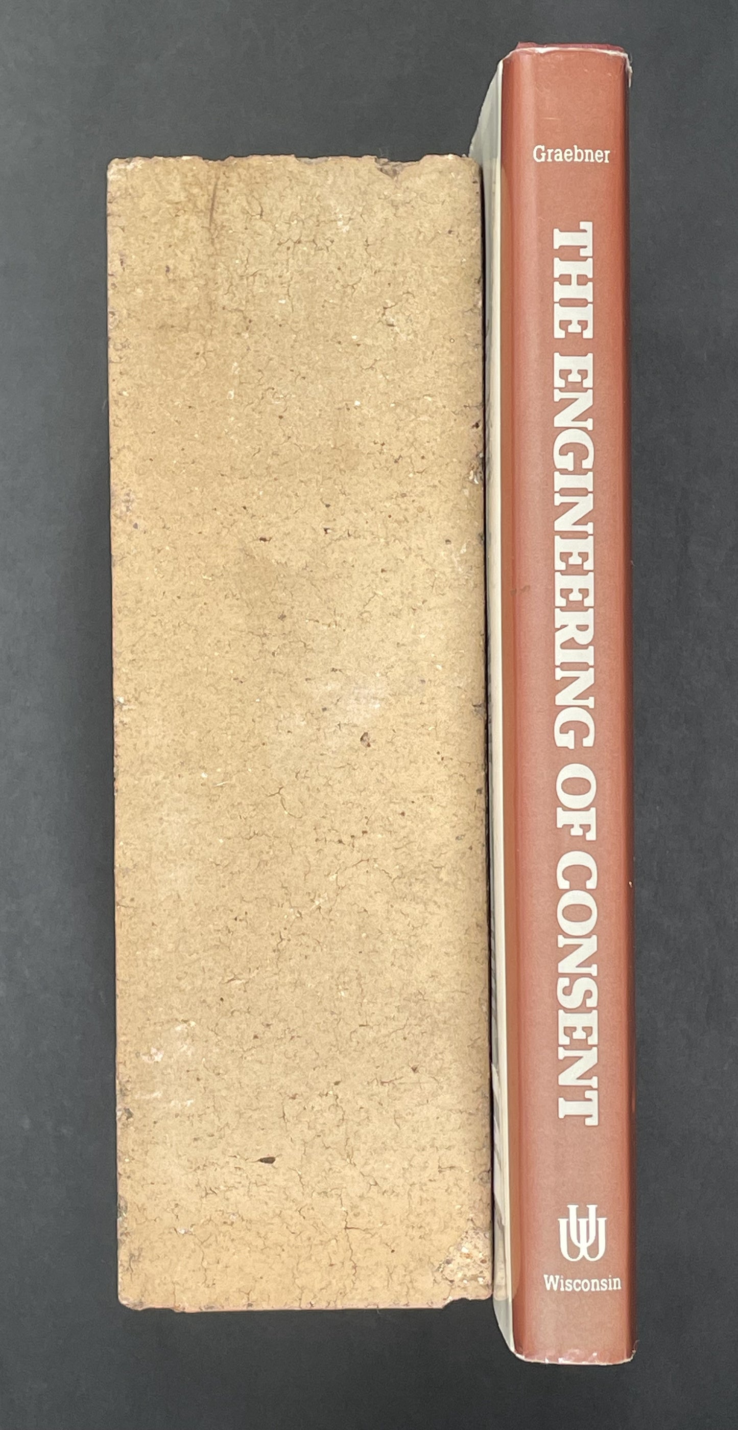 The Engineering of Consent by William Graebner
