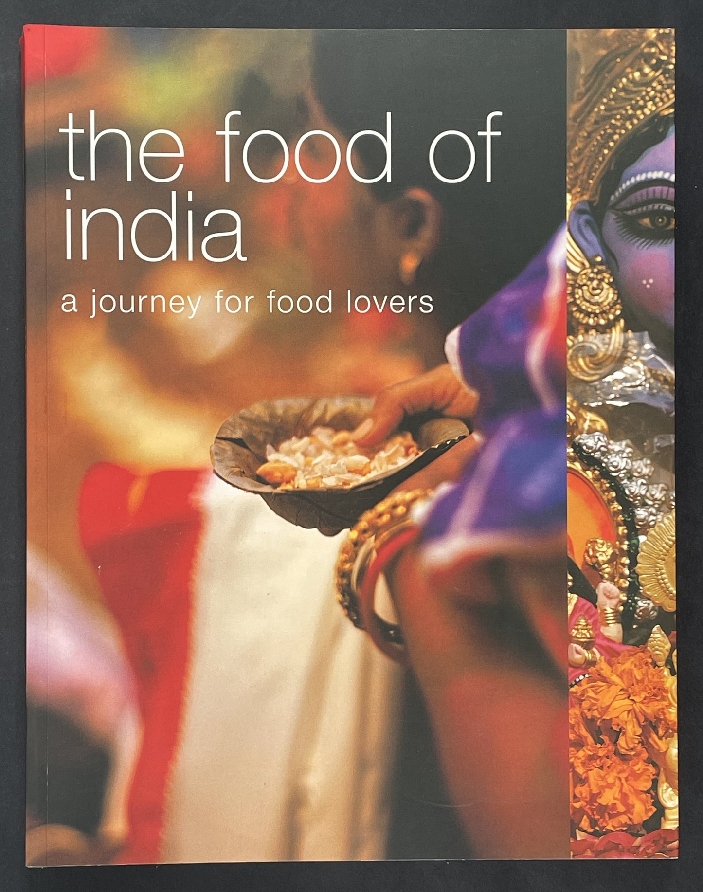 Food of India by Priya Wickramasinghe, Carol Selva Rajah