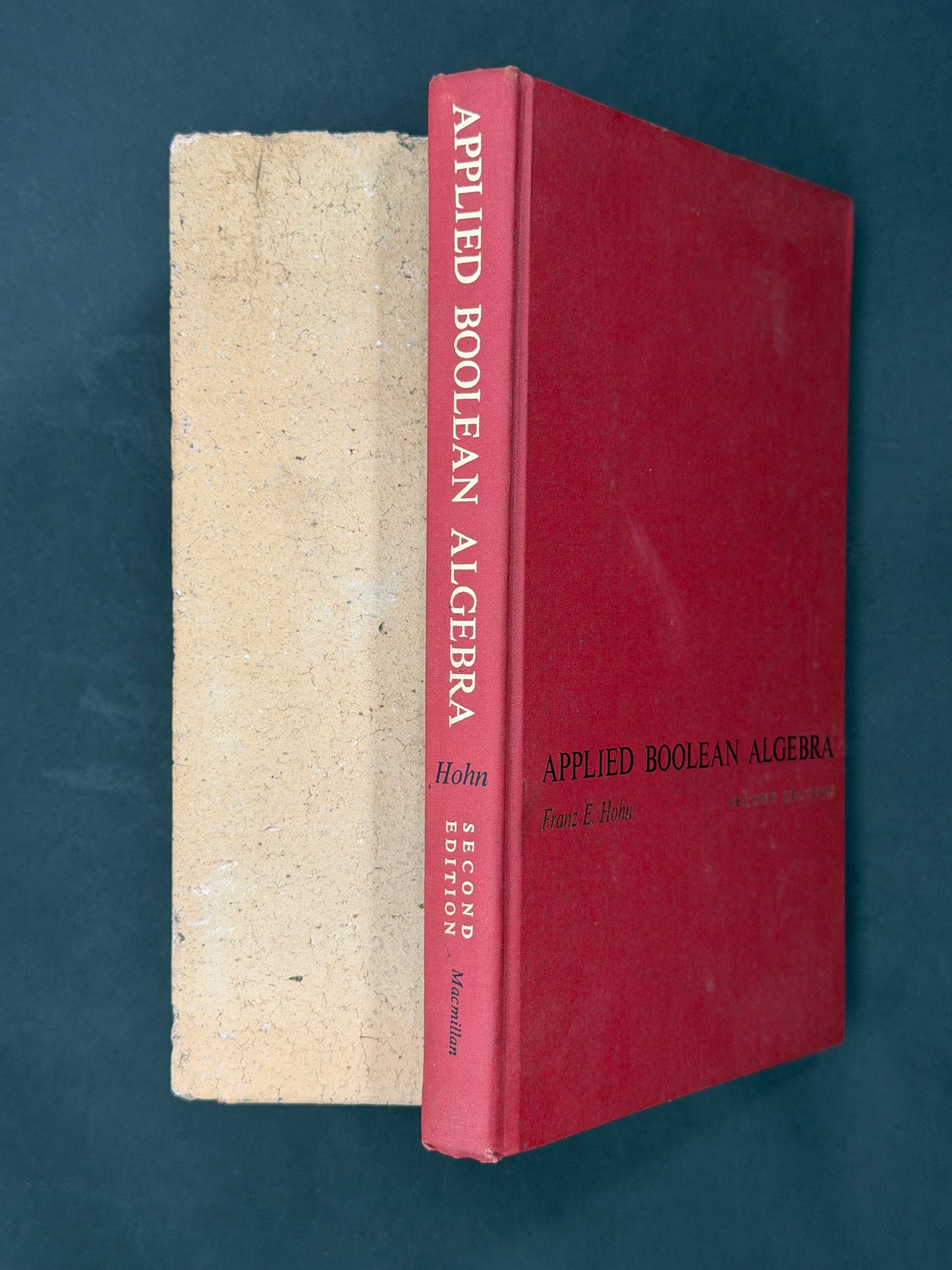 Applied Boolean Algebra by Franz E. Hohn