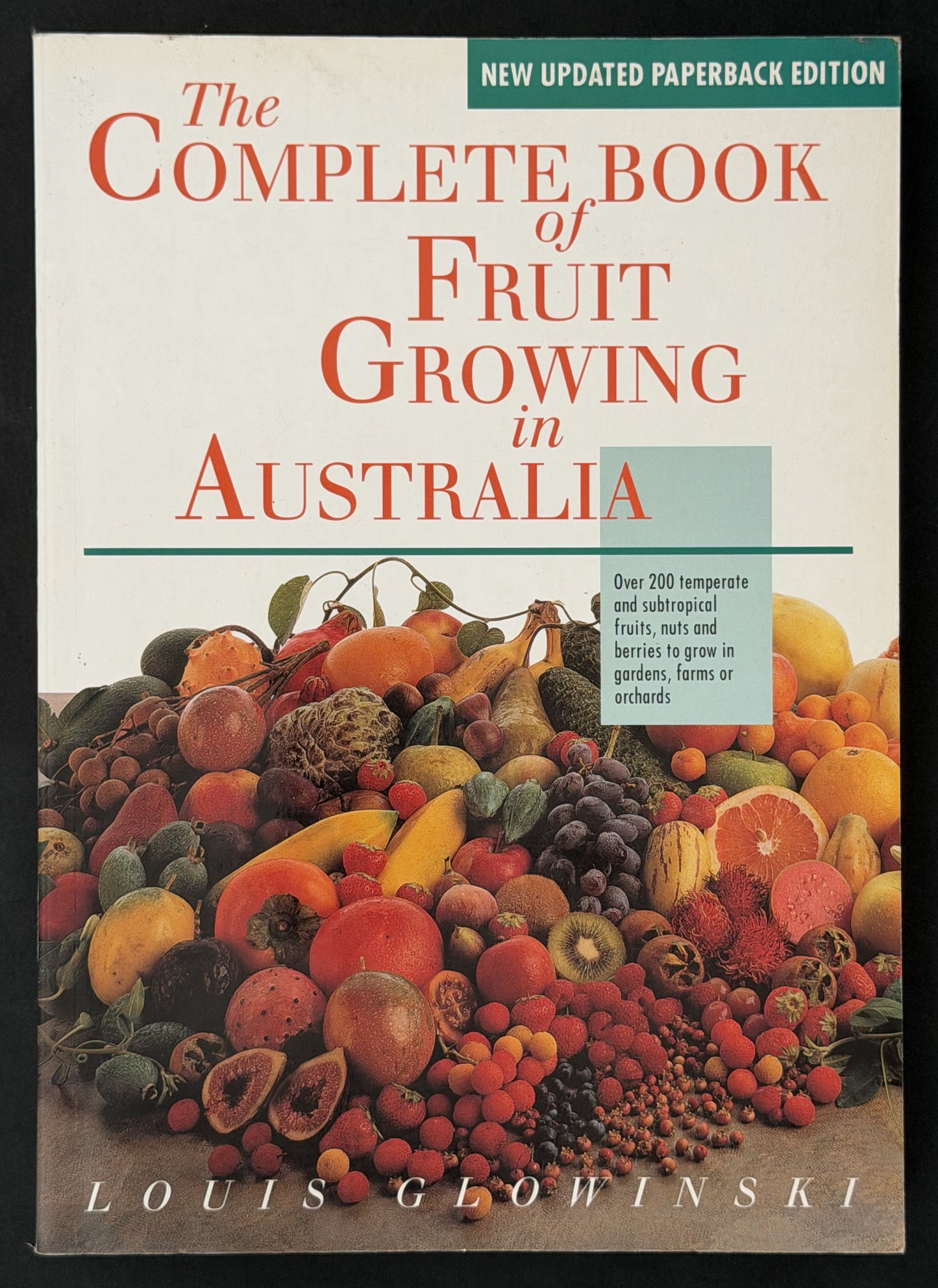 The Complete Book of Fruit Growing in Australia by Louis Glowinski