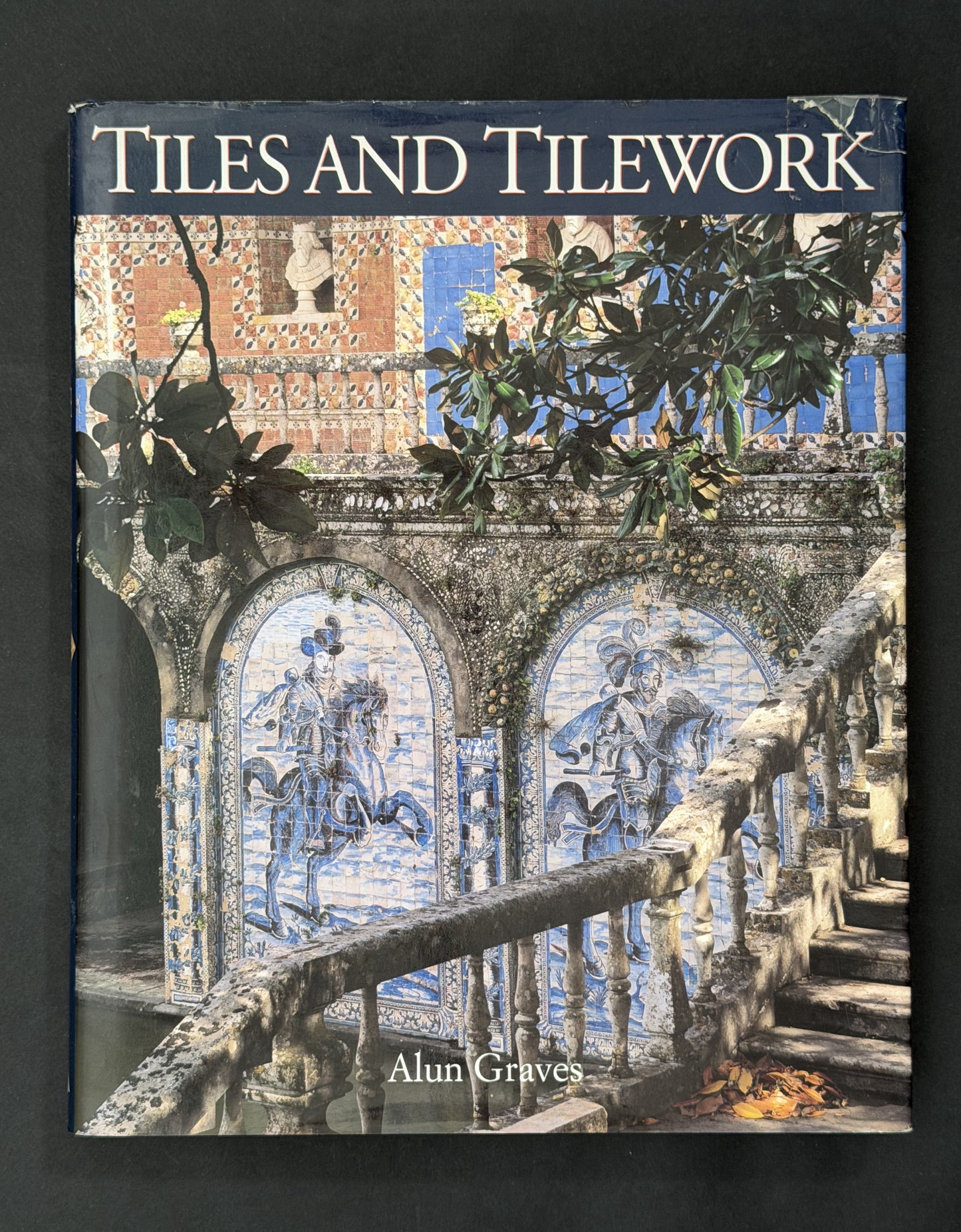 Tiles and Tilework of Europe by Alun Graves