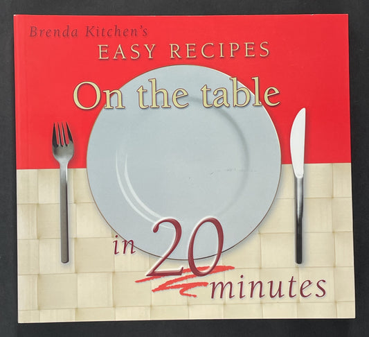 On the Table in Twenty Minutes by Brenda Kitchen