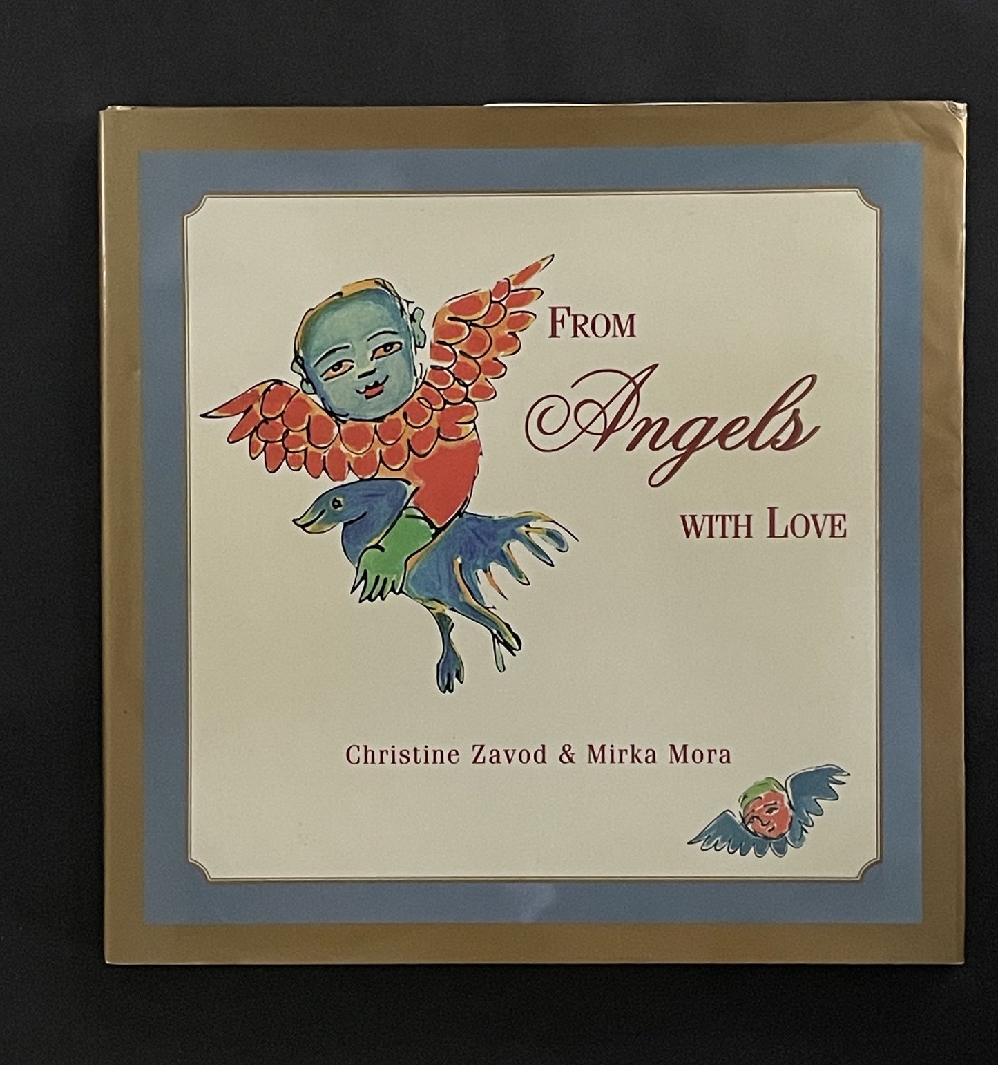 From Angels with Love by Christine Zavod & Mirka Mora