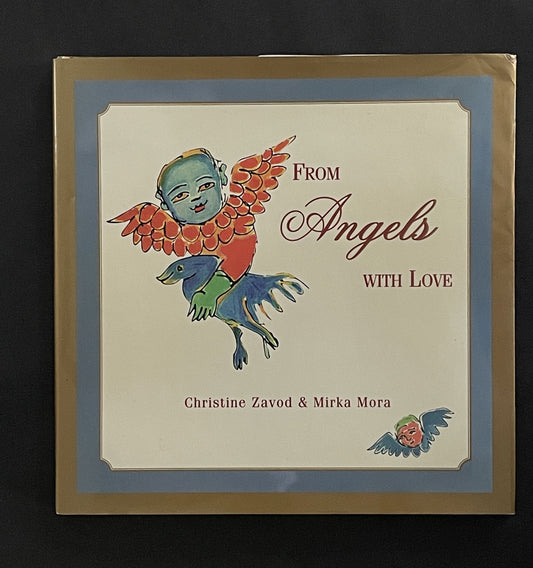 From Angels with Love by Christine Zavod & Mirka Mora