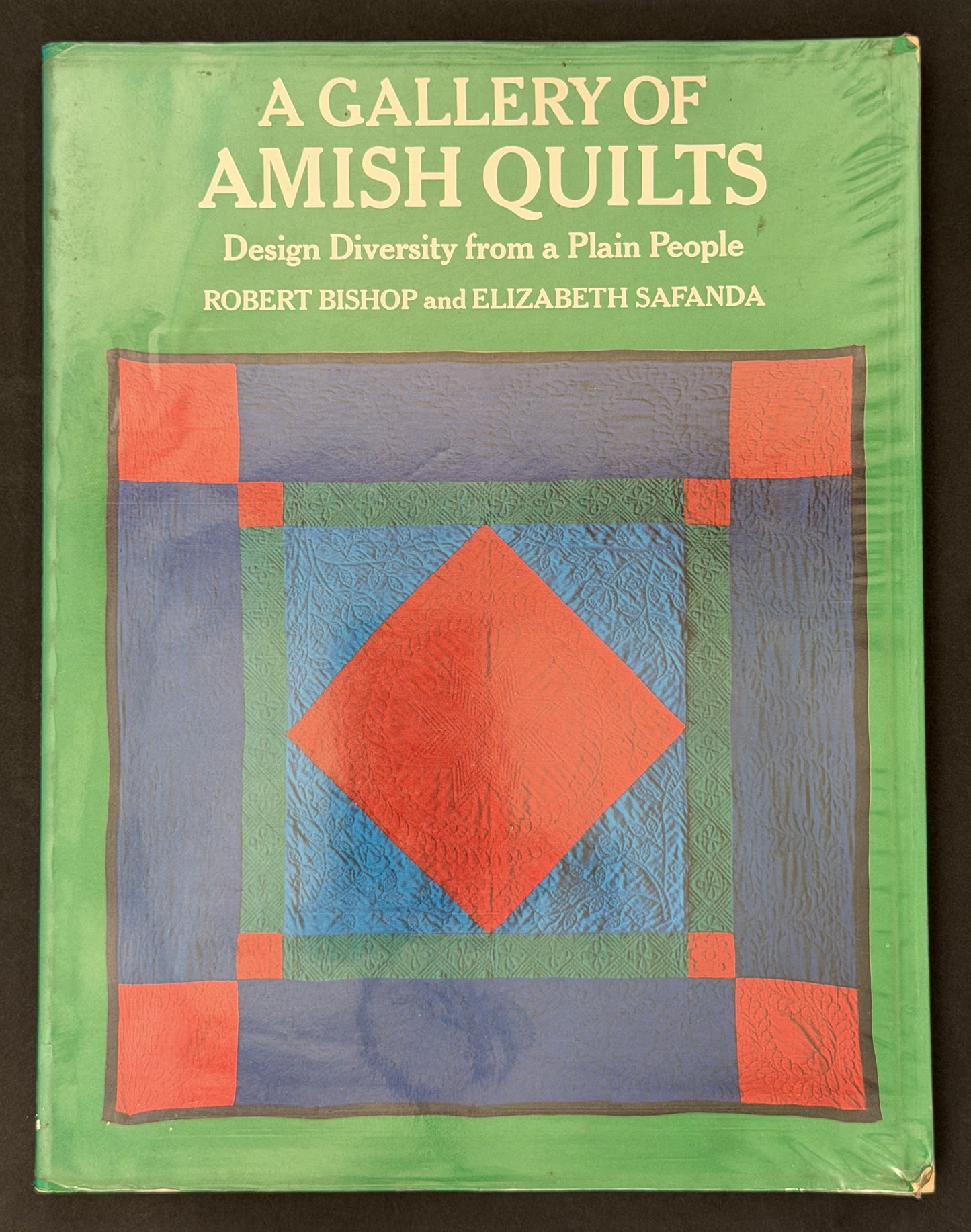 A Gallery of Amish Quilts by Robert Bishop, Elizabeth Safanda