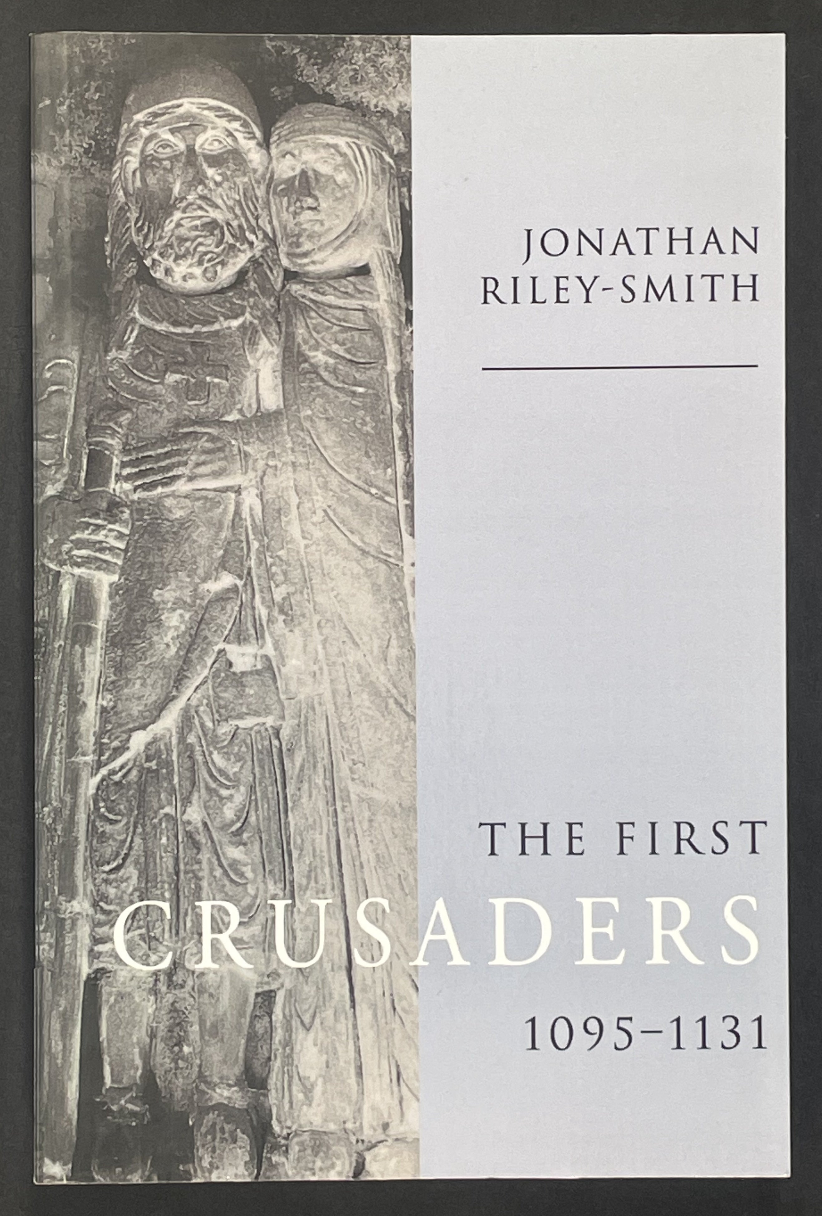 The First Crusaders, 1095-1131 by Jonathan Riley-Smith – Blue Pigeon ...