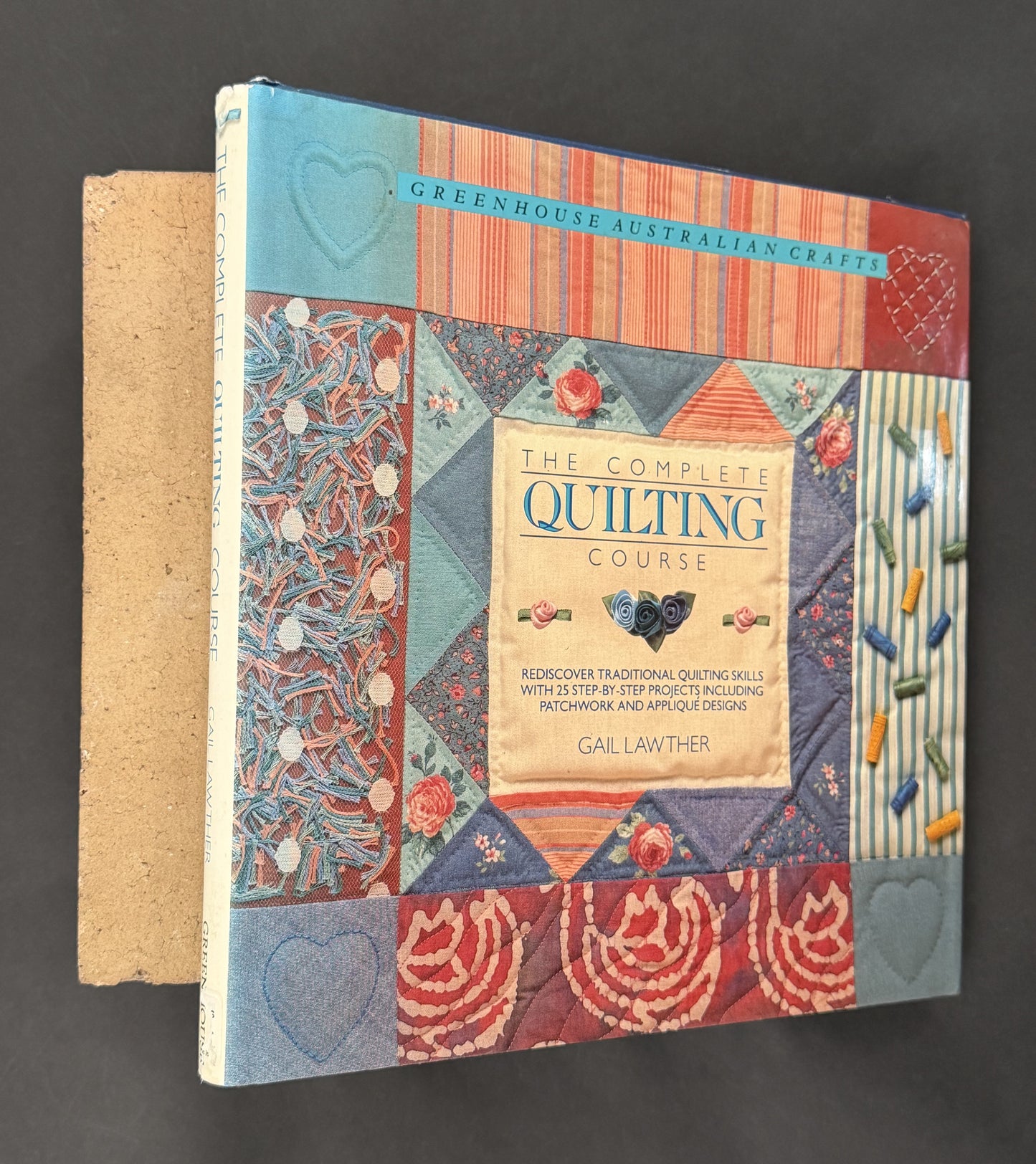 The Complete Quilting Course by Gail Lawther
