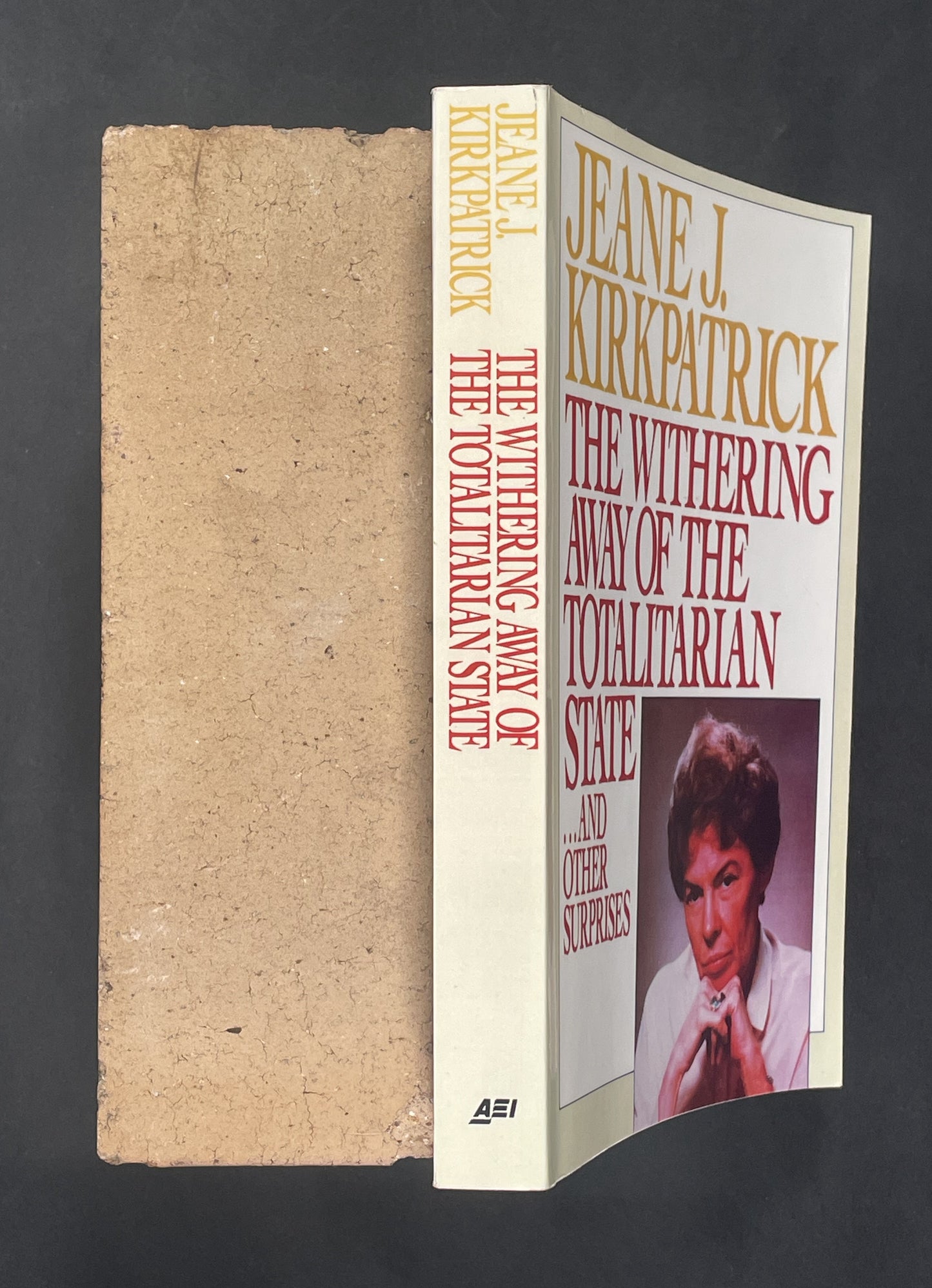 The Withering Away of the Totalitarian State... and Other Surprises