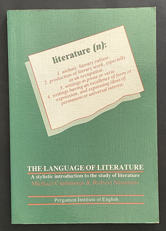 The Language of Literature by Michael Joseph Cummings, Robert E. Simmons