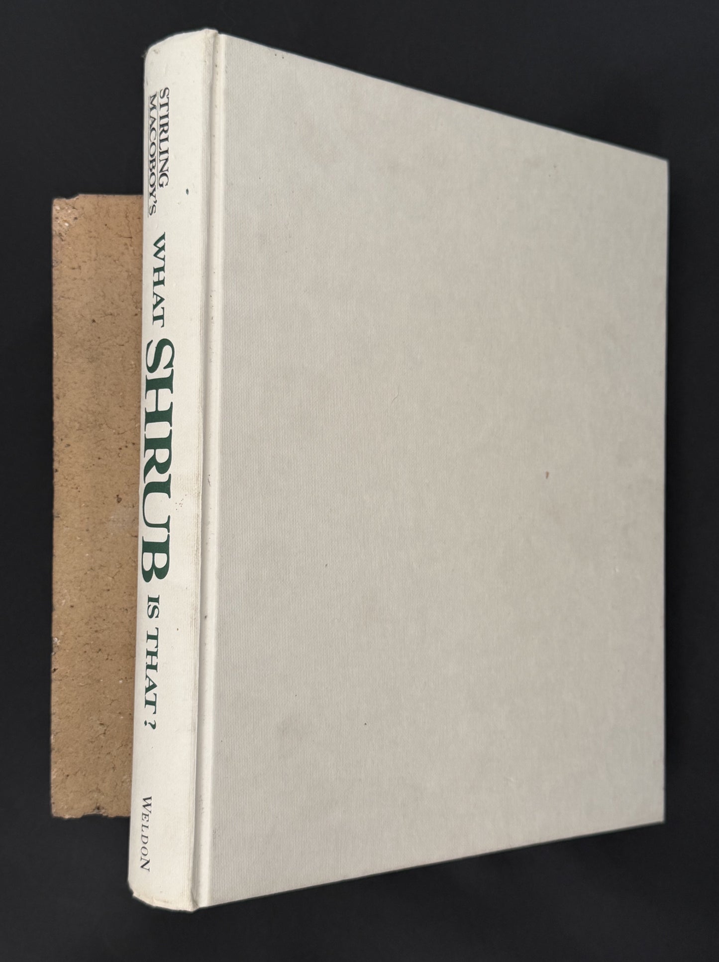 What Shrub Is That? by Stirling Macoboy