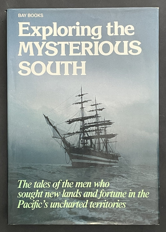 Exploring the Mysterious South by Valmai Phillips, Patricia Cobern, Ann Howard