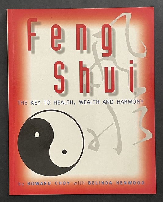 Feng Shui by Howard Choy, Belinda Henwood
