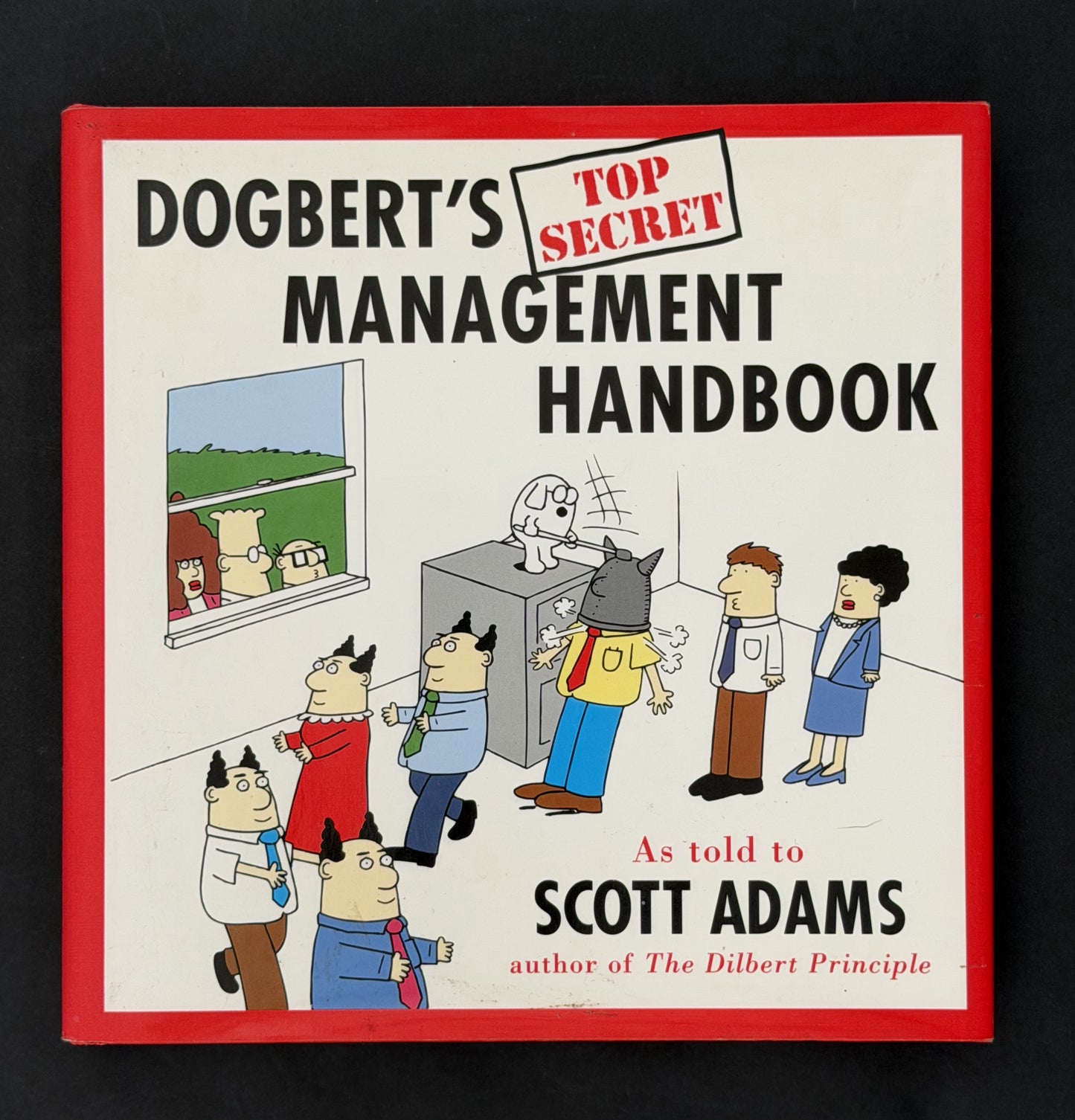 Dogbert's Top Secret Management Handbook by Scott Adams