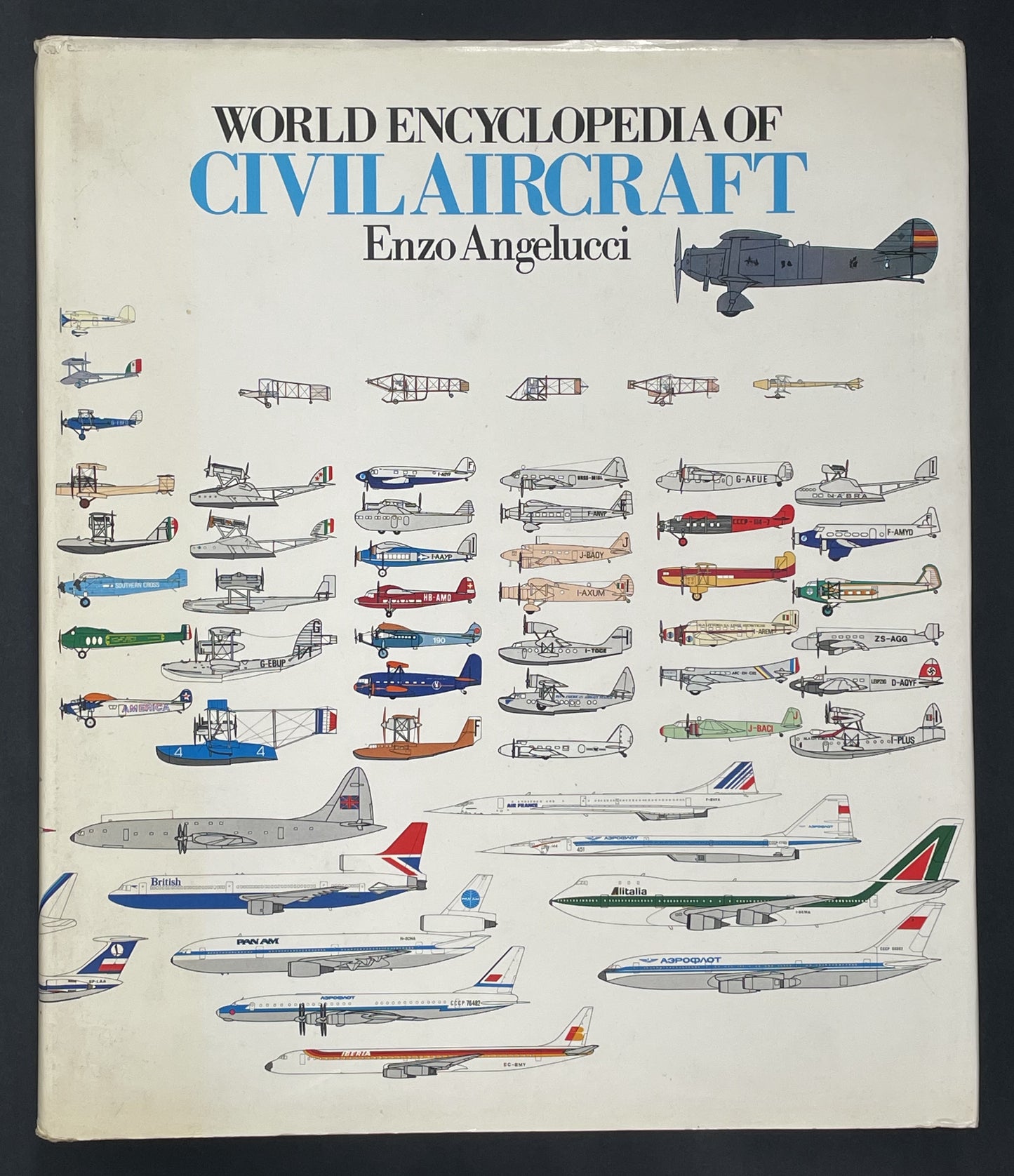 World Encyclopedia of Civil Aircraft by Enzo Angelucci, John Stroud