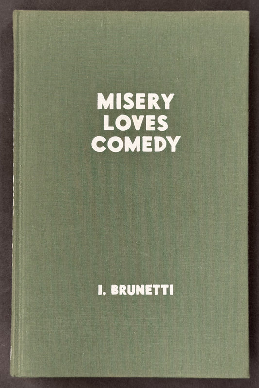 Misery Loves Comedy by Ivan Brunetti