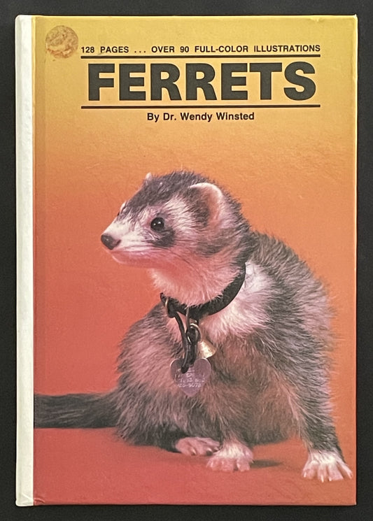 Ferrets by Wendy Winsted