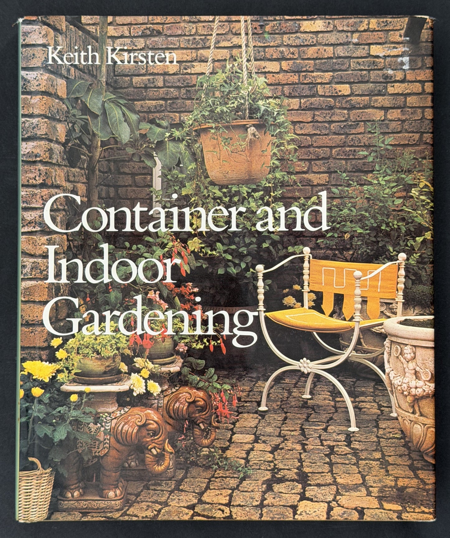 Container and Indoor Gardening by Keith Kirsten