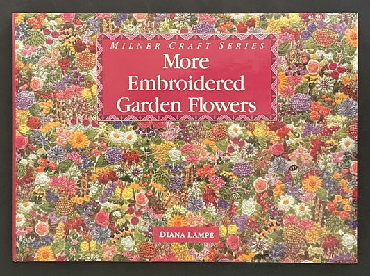 More Embroidered Garden Flowers by Diana Lampe