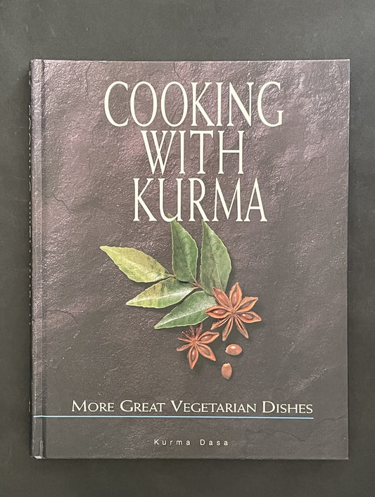 Cooking with Kurma by Kurma Dasa