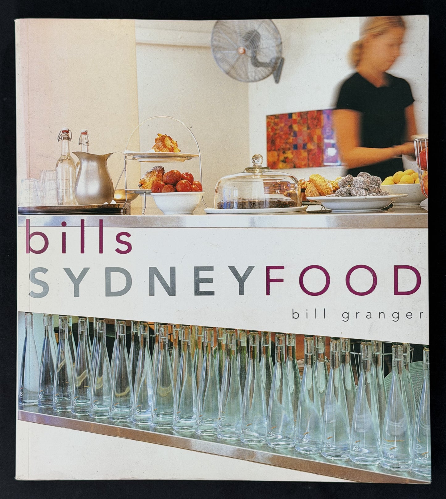 Sydney Food by Bill Granger