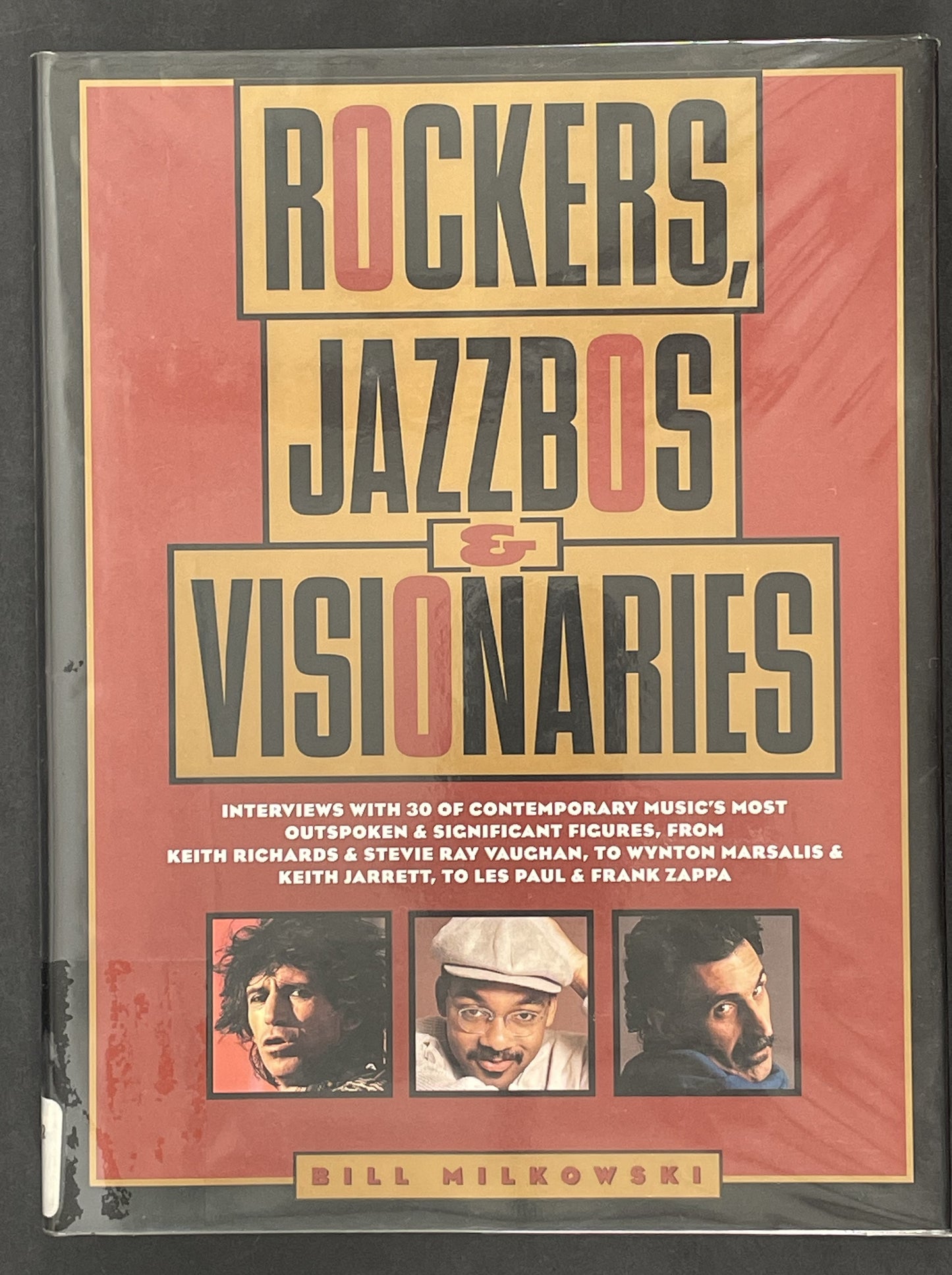 Rockers, Jazzbos & Visionaries by Bill Milkowski