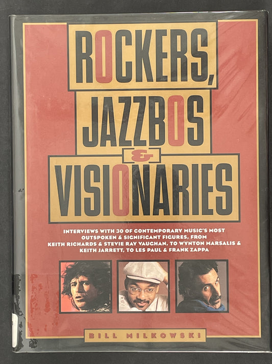 Rockers, Jazzbos & Visionaries by Bill Milkowski