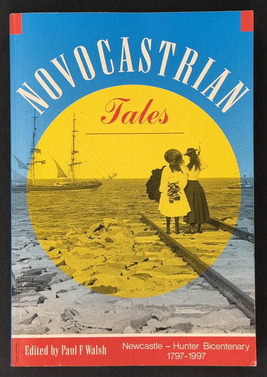 Novocastrian Tales by Paul Francis Walsh