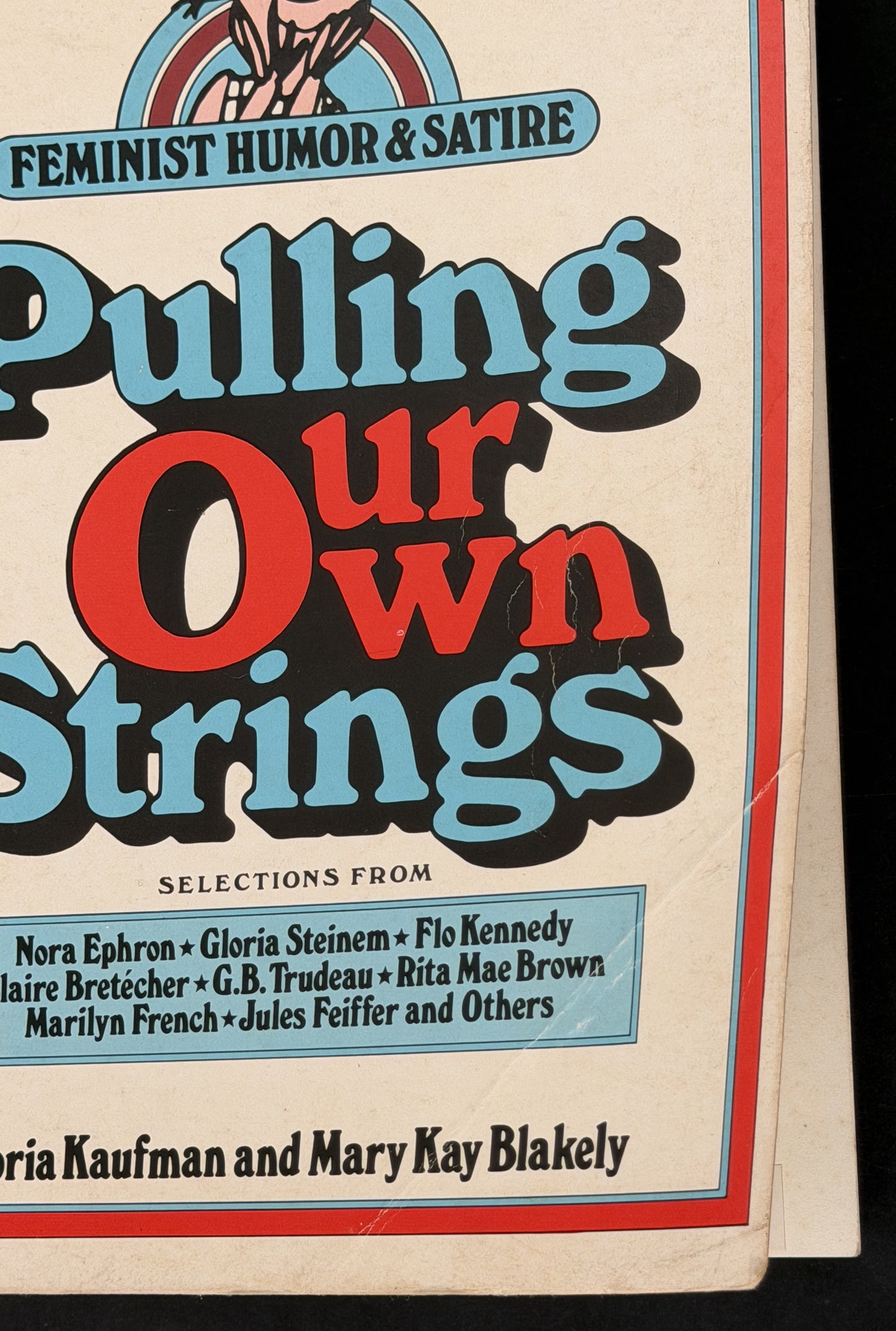 Pulling Our Own Strings by Gloria J. Kaufman, Mary Kay Blakely