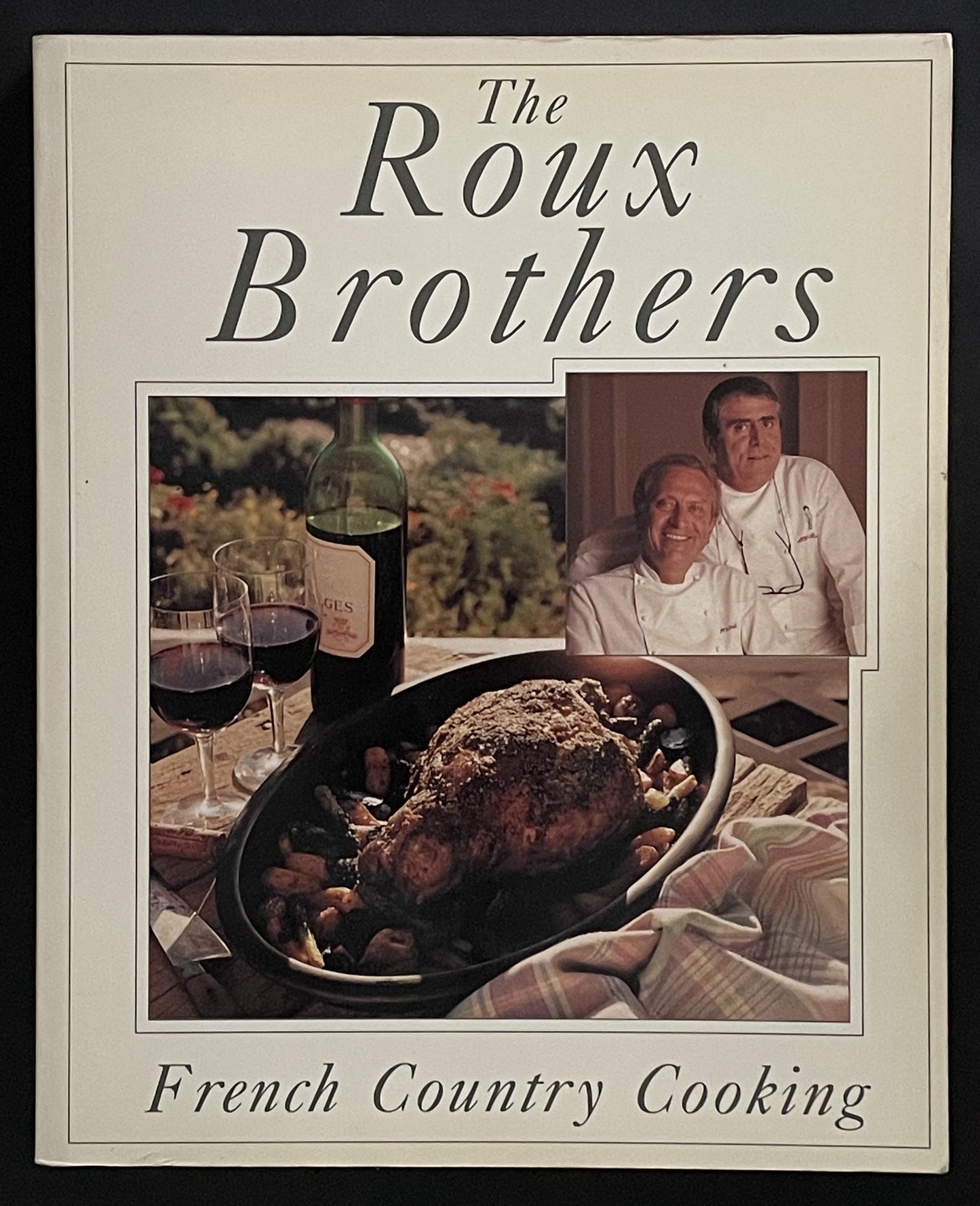 French Country Cooking by Albert Roux, Michel Roux