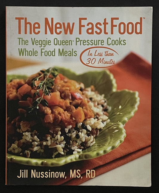 The New Fast Food by Jill Nussinow