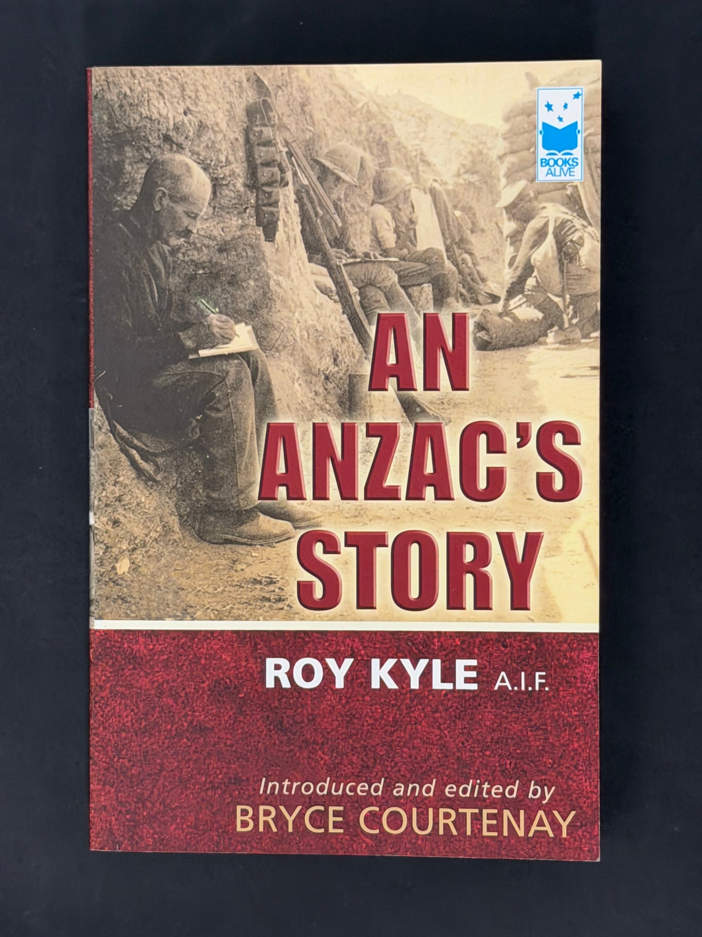 An Anzac's Story by Roy Kyle, Bryce Courtenay