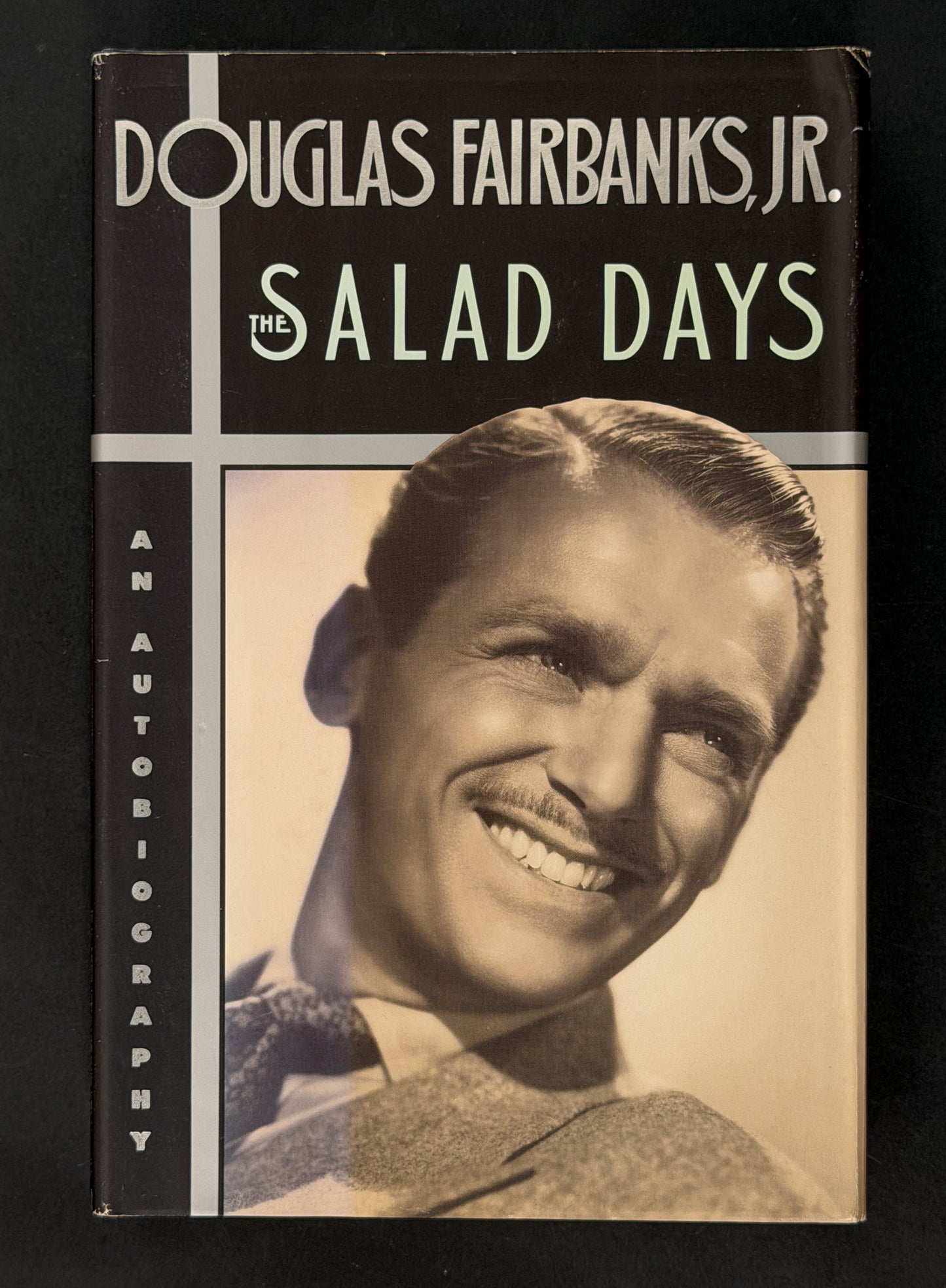 The Salad Days by Douglas Fairbanks, Jr.