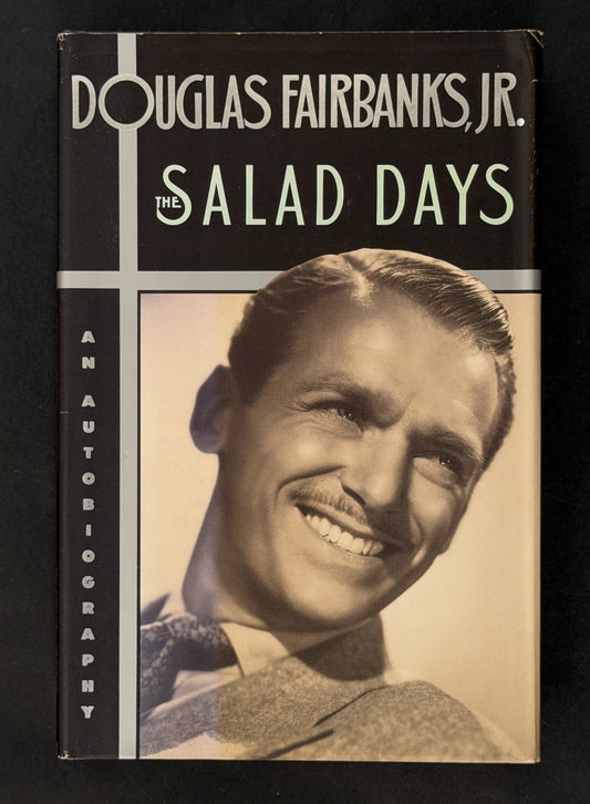The Salad Days by Douglas Fairbanks, Jr.