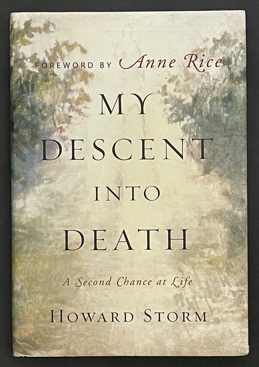 My Descent Into Death by Howard Storm